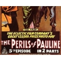 PERILS OF PAULINE (THE), 9 CHAPTER SERIAL, 1914